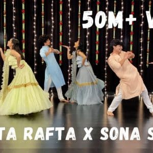 rafta rafta x sona sona | couple dance | sangeet performance | one stop dance