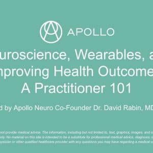 practitioner 101: how to use apollo neuro with patients with dr. david rabin